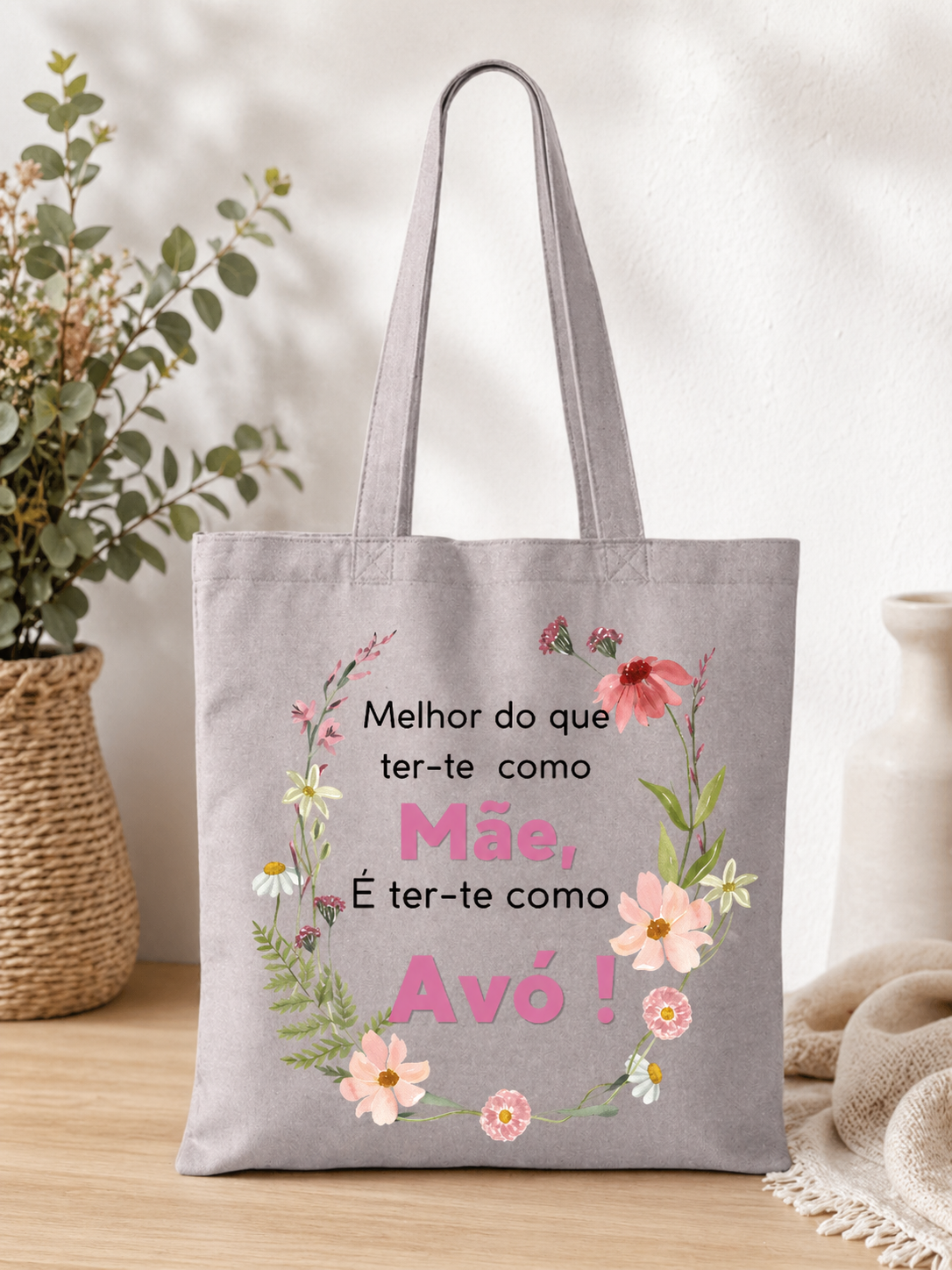 Saco pano Cinzento " Melhor do que ter-te como Mãe é ter-te como Avó"
