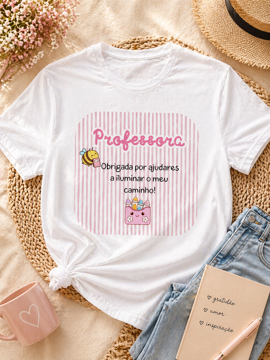 T-shirt " Obrigada por ajudares a iluminar o meu caminho"